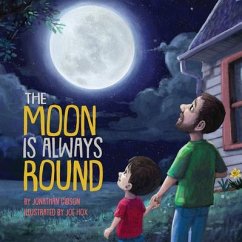 The Moon Is Always Round - Gibson, Jonathan