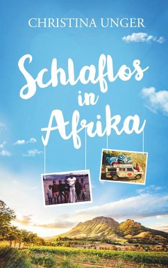 Schlaflos in Afrika - Unger, Christina