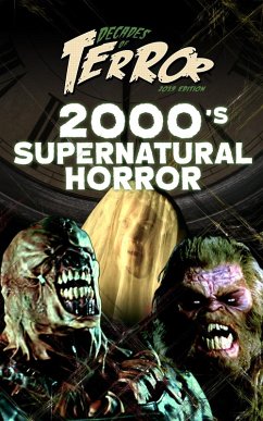 Decades of Terror 2019: 2000's Supernatural Horror (Decades of Terror 2019: Supernatural Horror, #3) (eBook, ePUB) - Hutchison, Steve