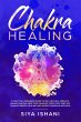 Chakra Healing: A Practical Beginners... - Bild 1