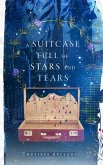 A Suitcase Full of Stars and Tears (eBook, ePUB)