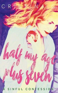 Half my Age Plus Seven: A British Romance - G, Cristina