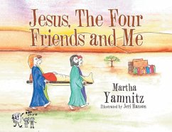 Jesus, The Four Friends and Me - Yamnitz, Martha