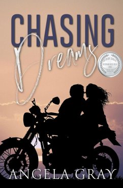 Chasing Dreams - Gray, Angela