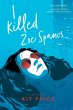 I Killed Zoe Spanos - Bild 1
