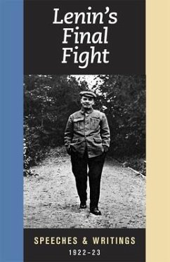 Lenin's Final Fight - Lenin, V I