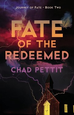 Fate of the Redeemed - Pettit, Chad