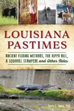 Louisiana Pastimes - Jones, Terry L