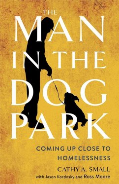 Man in the Dog Park - Small, Cathy A Man in the Dog Park - Small, Cathy A