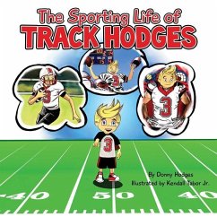 The Sporting Life of Track Hodges - Hodges, Donny