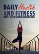 Daily Health and Fitness: Perfect... - Bild 1