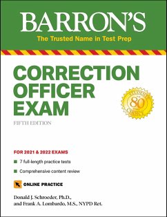 Correction Officer Exam: With 7 Practice Tests - Schroeder, Donald J.; Lombardo, Frank A.