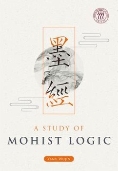 A Study of Mohist Logic - Yang, Wujin
