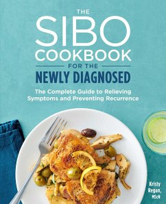 The Sibo Cookbook for the Newly Diagnosed - Regan, Kristy
