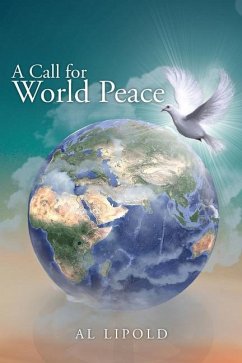 A Call for World Peace - Lipold, Al