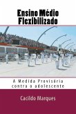 Ensino Medio Flexibilizado: A Medida Provisoria contra o adolescente