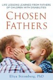 Chosen Fathers: Life Lessons Learned from Fathers of Children with Disabilities