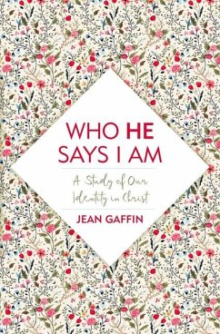 Who He Says I Am - Gaffin, Jean