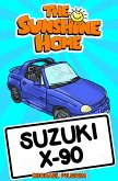 Suzuki X-90 (The Sunshine Home, #2) (eBook, ePUB)