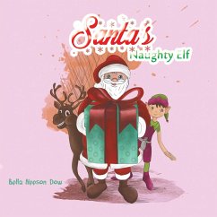 Santa's Naughty Elf - Neeson Dow, Bella