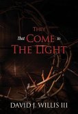 They That Come To The Light: A Revelation and John 3:16 Connection
