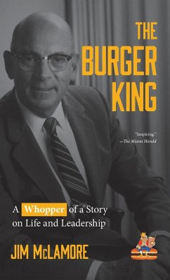 The Burger King - McLamore, Jim