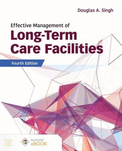 Effective Management of Long-Term Care Facilities - Singh, Douglas A