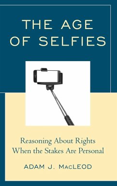 The Age of Selfies - MacLeod, Adam J.