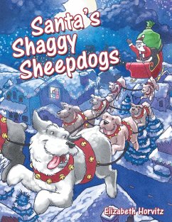 Santa's Shaggy Sheepdogs - Horvitz, Elizabeth