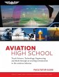 Aviation High School Facilitator Guide - Bild 1