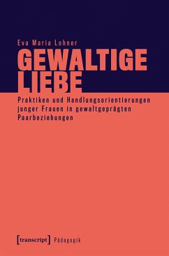 Gewaltige Liebe (eBook, PDF) - Lohner, Eva Maria