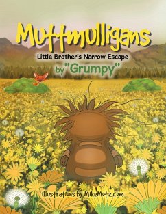 Muttmulligans Little Brother's Narrow Escape - Grumpy
