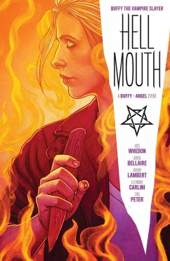 Buffy the Vampire Slayer/Angel: Hellmouth - Bellaire, Jordie; Lambert, Jeremy