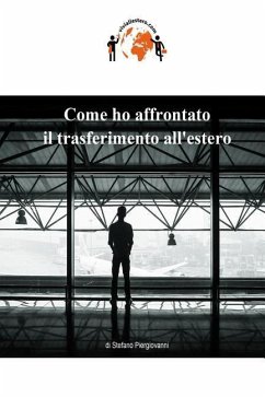 Come ho affrontato il trasferimento all'estero - Piergiovanni, Stefano