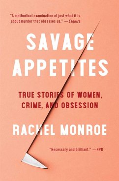 Savage Appetites - Monroe, Rachel