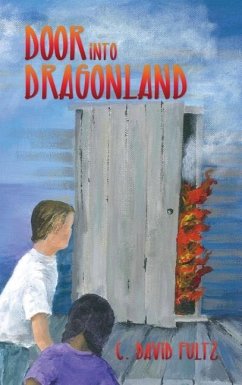 Door into Dragonland - Fultz, C David