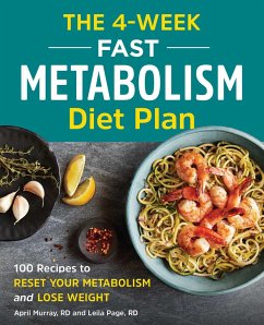 The 4-Week Fast Metabolism Diet Plan - Murray, April; Farina, Leila