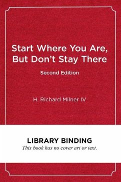 Start Where You Are, But Don't Stay There, Second Edition - Milner, H Richard