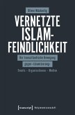 Vernetzte Islamfeindlichkeit (eBook, PDF)
