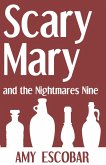 Scary Mary and the Nightmares Nine (eBook, ePUB)