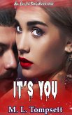 It's You (Sex, Lies And Family Secrets, #4) (eBook, ePUB) It's You (Sex, Lies And Family Secrets, #4) (eBook, ePUB)