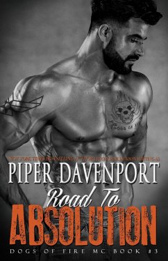 Road to Absolution (Dogs of Fire, #3) (eBook, ePUB) - Davenport, Piper