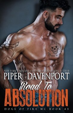 Road to Absolution (Dogs of Fire, #3) (eBook, ePUB) - Davenport, Piper