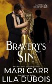 Bravery's Sin (Trinity Masters: Masters Admiralty, #5) (eBook, ePUB)