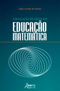 Circulação de Ideias em Educação Matemática (eBook, ePUB) - de Souza, Carla Alves