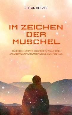 Im Zeichen der Muschel (eBook, ePUB) - Holzer, Stefan