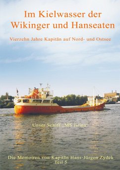 Im Kielwasser der Wikinger und Hanseaten (eBook, ePUB) - Zydek, Hans-Jürgen