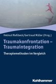 Traumakonfrontation - Traumaintegration (eBook, ePUB)