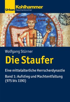 Die Staufer (eBook, ePUB) - Stürner, Wolfgang