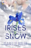Irises in the Snow (eBook, ePUB)